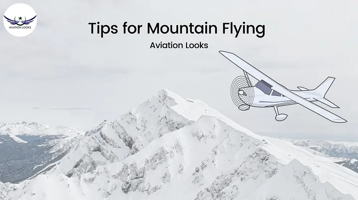Tips For Mountain Flying