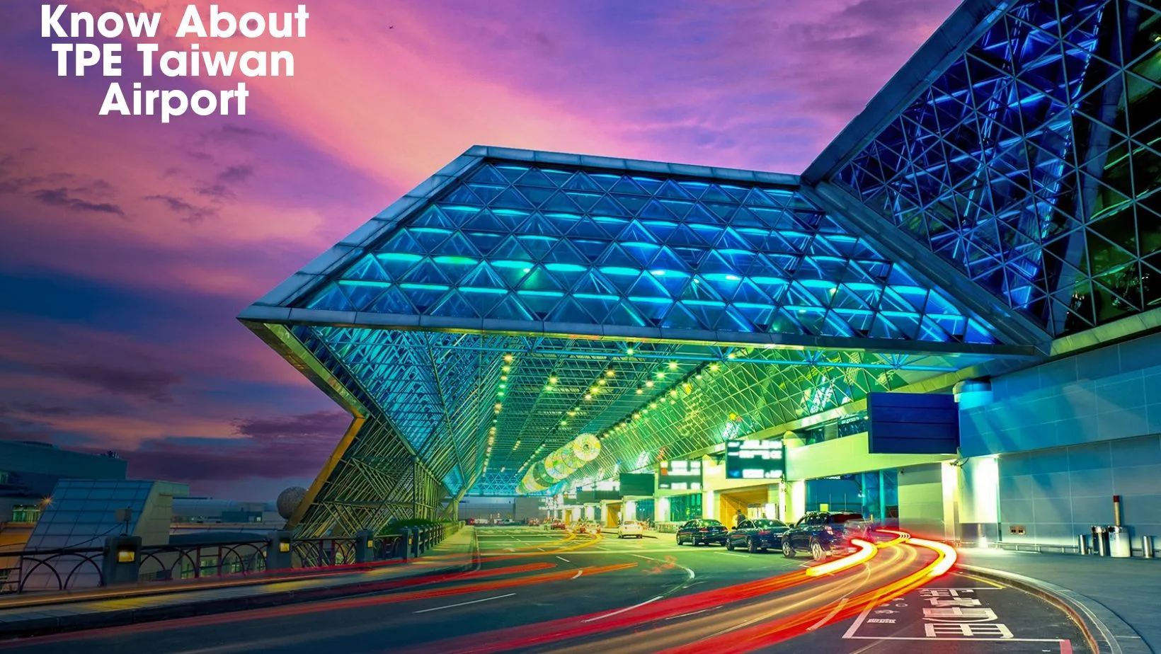 Know About TPE Taiwan Airport