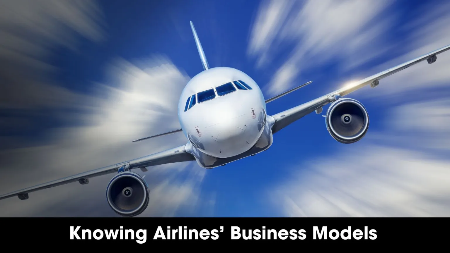 Airlines Business Models